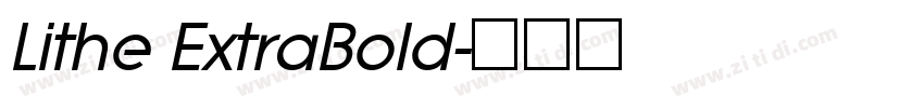 Lithe ExtraBold字体转换